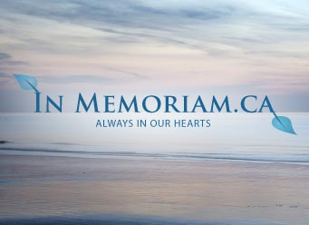 In Memoriam.ca - Always in our hearts